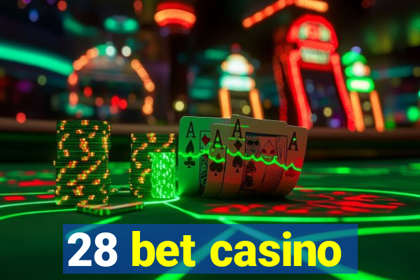 28 bet casino