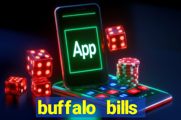 buffalo bills resort and casino