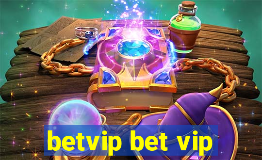 betvip bet vip