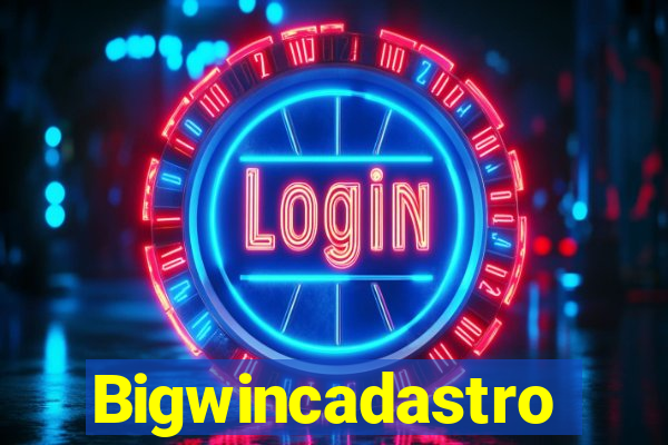 Bigwincadastro