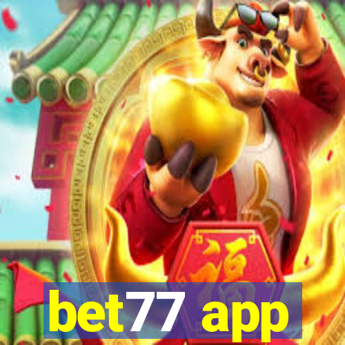 bet77 app