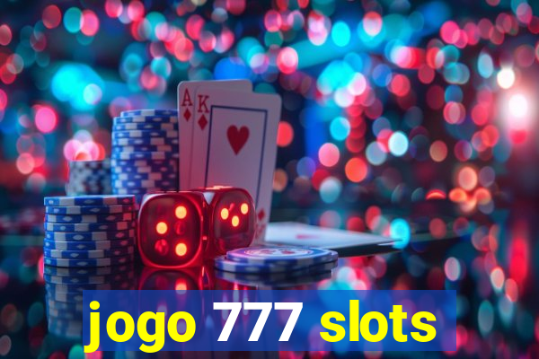 jogo 777 slots