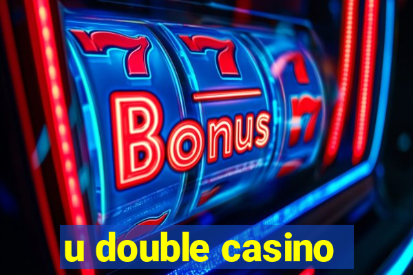 u double casino