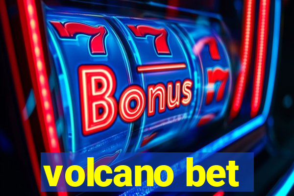 volcano bet