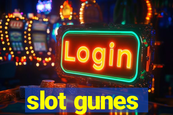 slot gunes