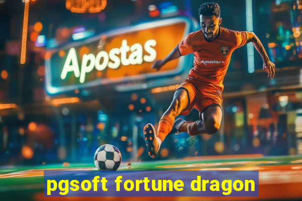 pgsoft fortune dragon