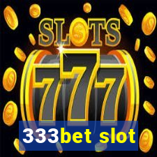 333bet slot