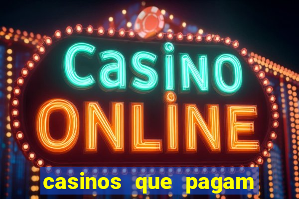 casinos que pagam no cadastro