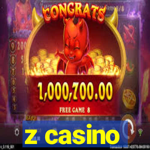 z casino