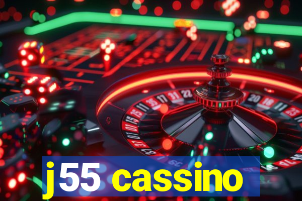 j55 cassino