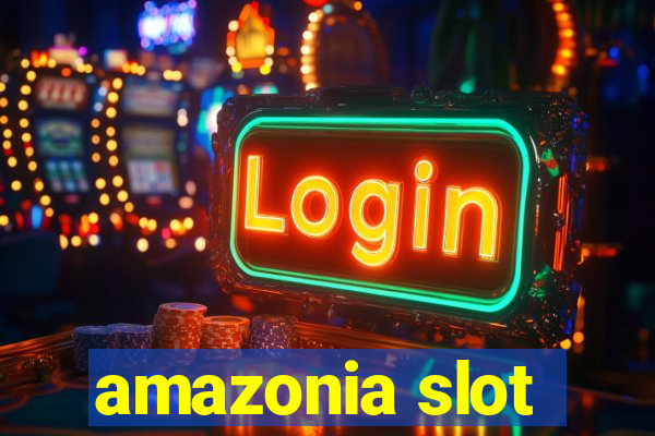 amazonia slot