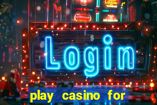 play casino for real money online