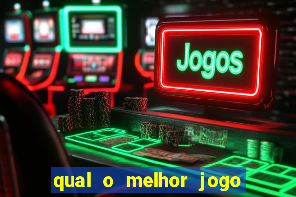 qual o melhor jogo de cassino online para ganhar dinheiro