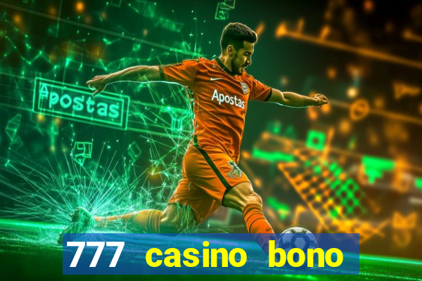 777 casino bono sin deposito