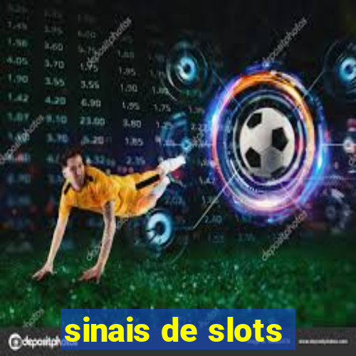 sinais de slots