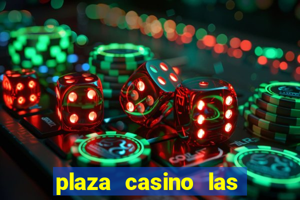 plaza casino las vegas nv