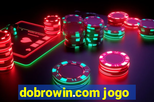 dobrowin.com jogo