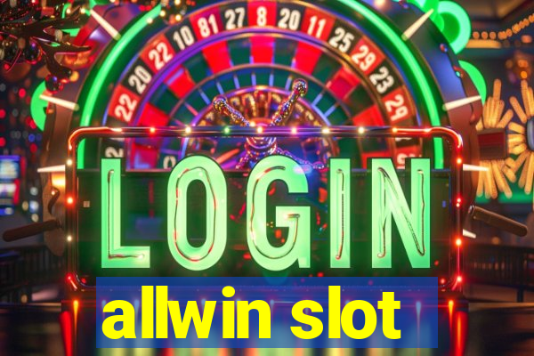 allwin slot