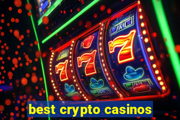 best crypto casinos