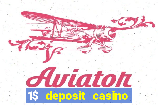 1$ deposit casino new zealand