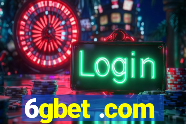 6gbet .com