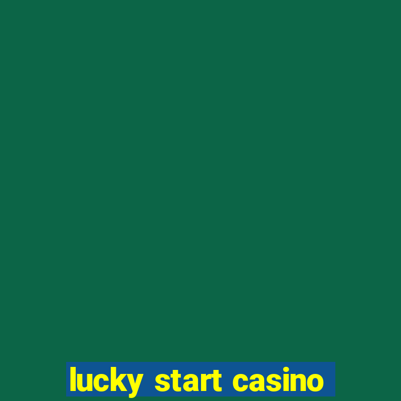 lucky start casino