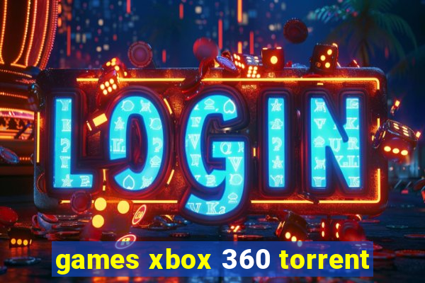 games xbox 360 torrent