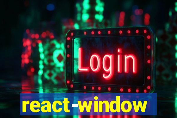 react-window