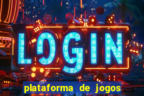 plataforma de jogos de aposta slots