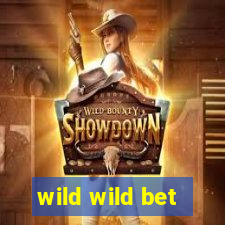 wild wild bet