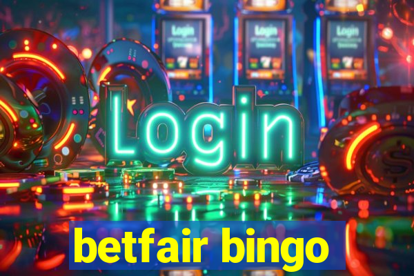 betfair bingo