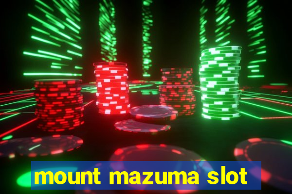 mount mazuma slot