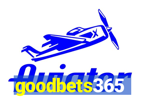 goodbets365