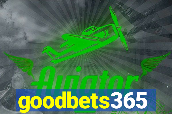 goodbets365