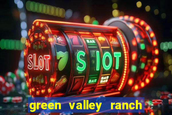 green valley ranch hotel & casino