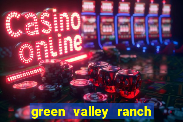 green valley ranch hotel & casino