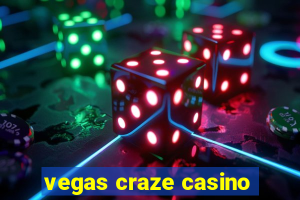 vegas craze casino