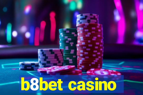 b8bet casino