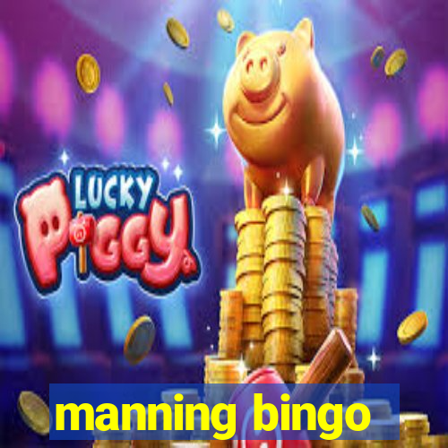 manning bingo