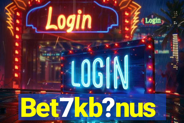 Bet7kb?nus