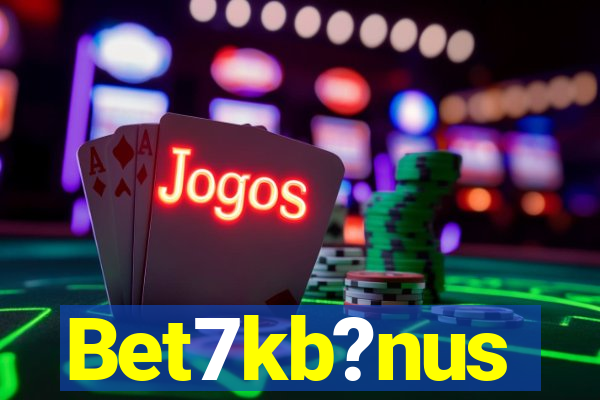 Bet7kb?nus