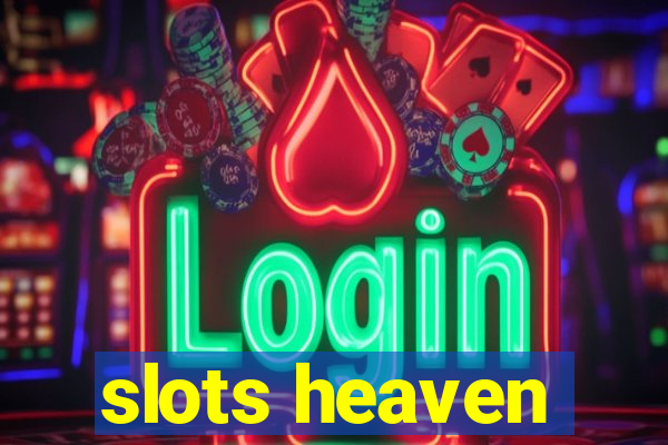 slots heaven