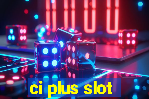 ci plus slot