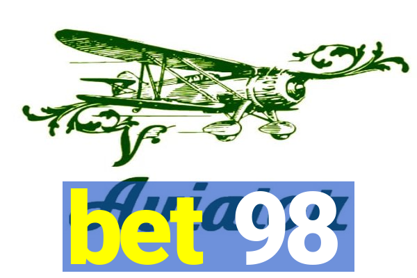 bet 98