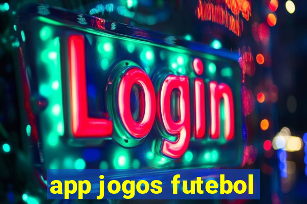 app jogos futebol