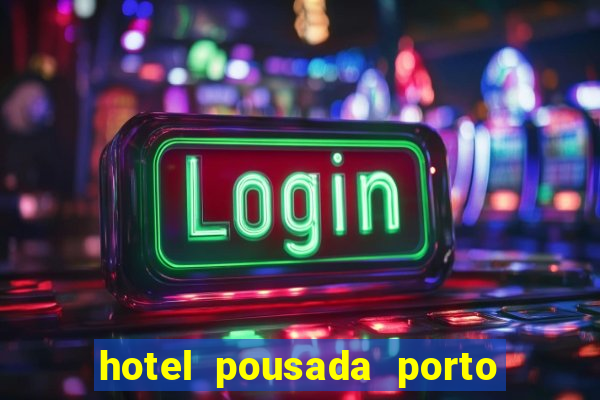 hotel pousada porto da lua