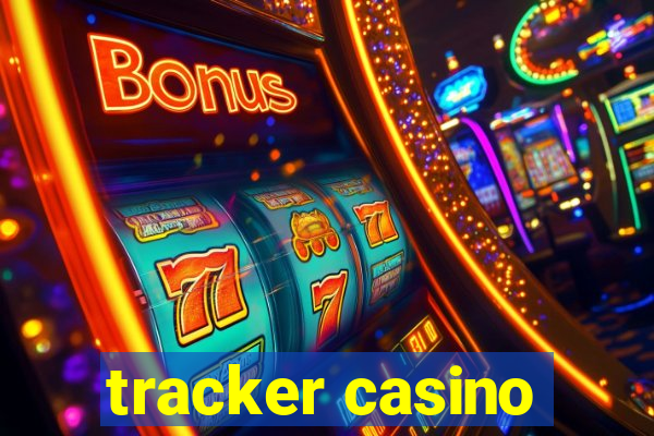 tracker casino