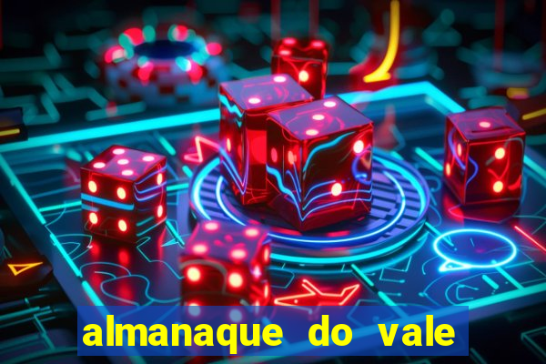 almanaque do vale do orvalho