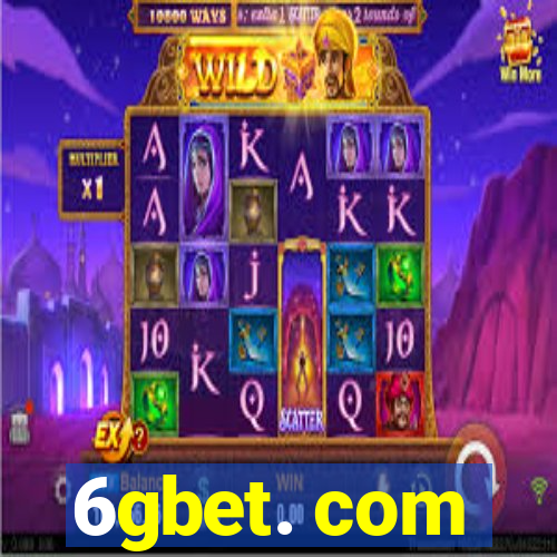 6gbet. com