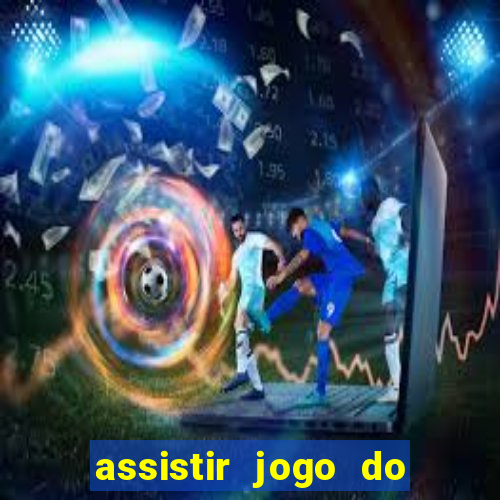 assistir jogo do flamengo globoplay